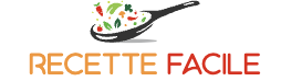   Recette Facile 